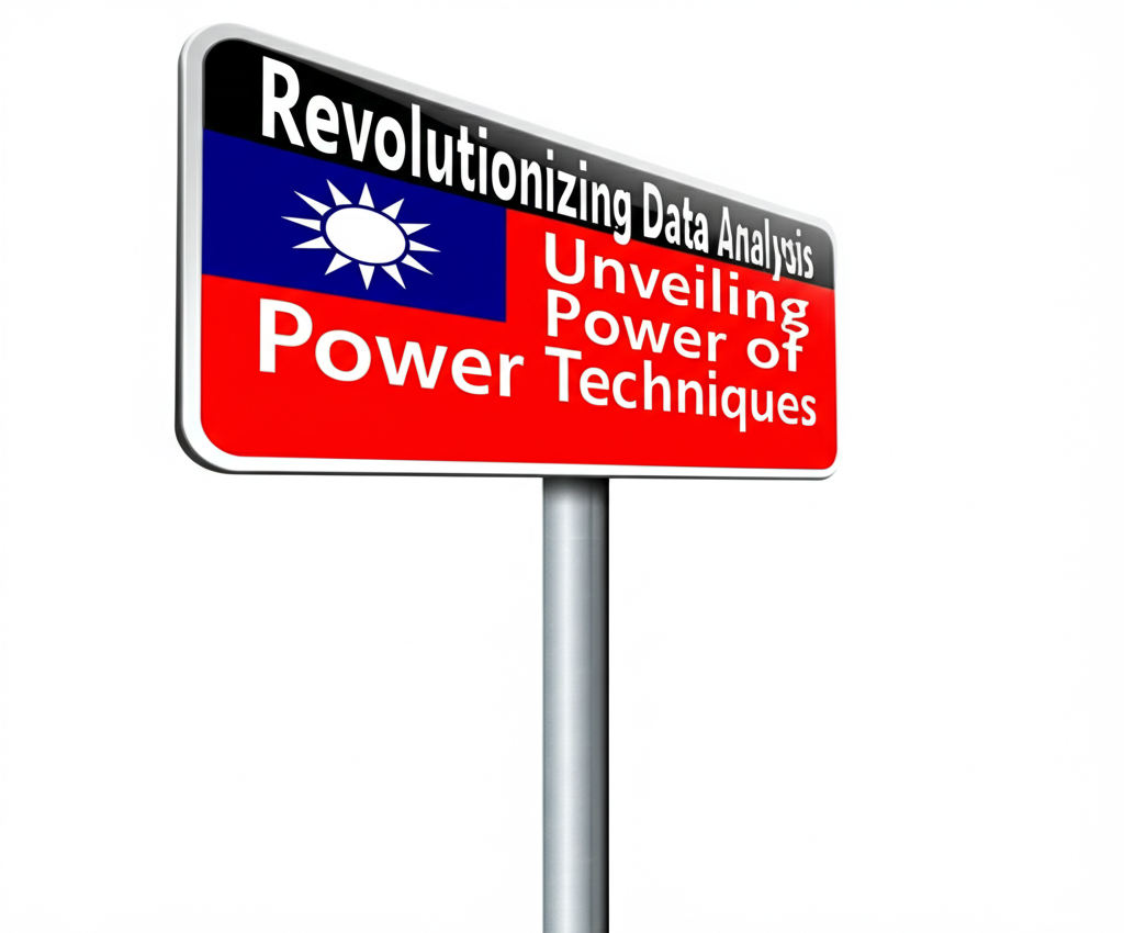 Revolutionizing Data Analysis: Unveiling the Power of Advanced Techniques
