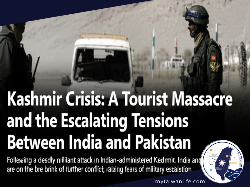 Kashmir Crisis: A Tourist Massacre and the Escalating Tensions Between India and Pakistan